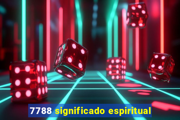 7788 significado espiritual